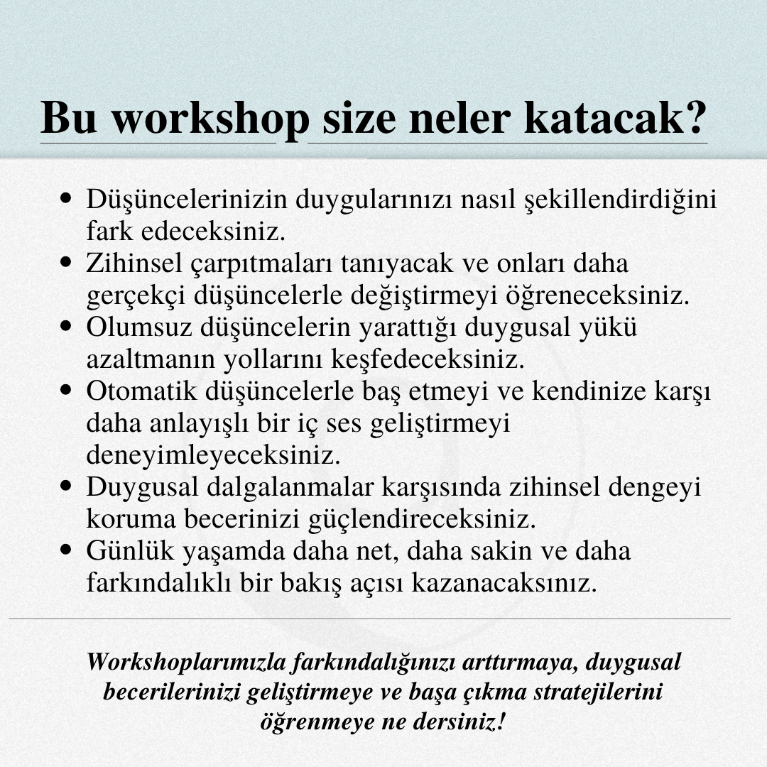 Bilişsel Yeniden Yapılandırma Atölyesi: Zihinsel Yanılsamalardan Duygusal Netliğe