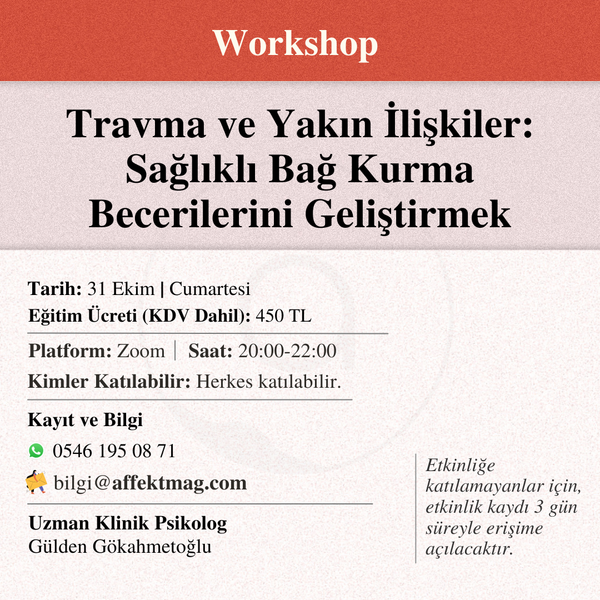 Travma ve yakın ilişkiler: sağlıklı bağ kurma workshopu