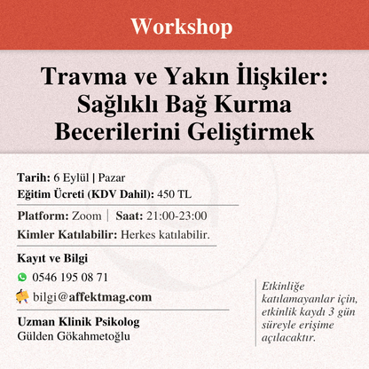Travma ve Yakın İlişkiler: Sağlıklı Bağ Kurma Becerilerini Geliştirmek