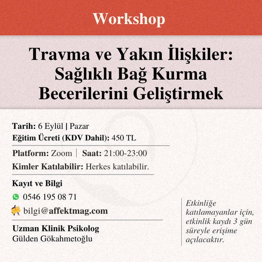 Travma ve Yakın İlişkiler: Sağlıklı Bağ Kurma Becerilerini Geliştirmek