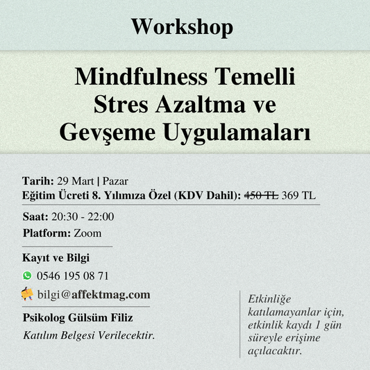 Mindfulness Temelli Stres Azaltma ve Gevşeme Uygulamaları
