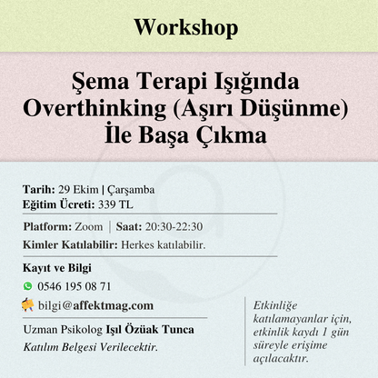 Şema Terapi Işığında Overthinking (Aşırı Düşünme) İle Başa Çıkma