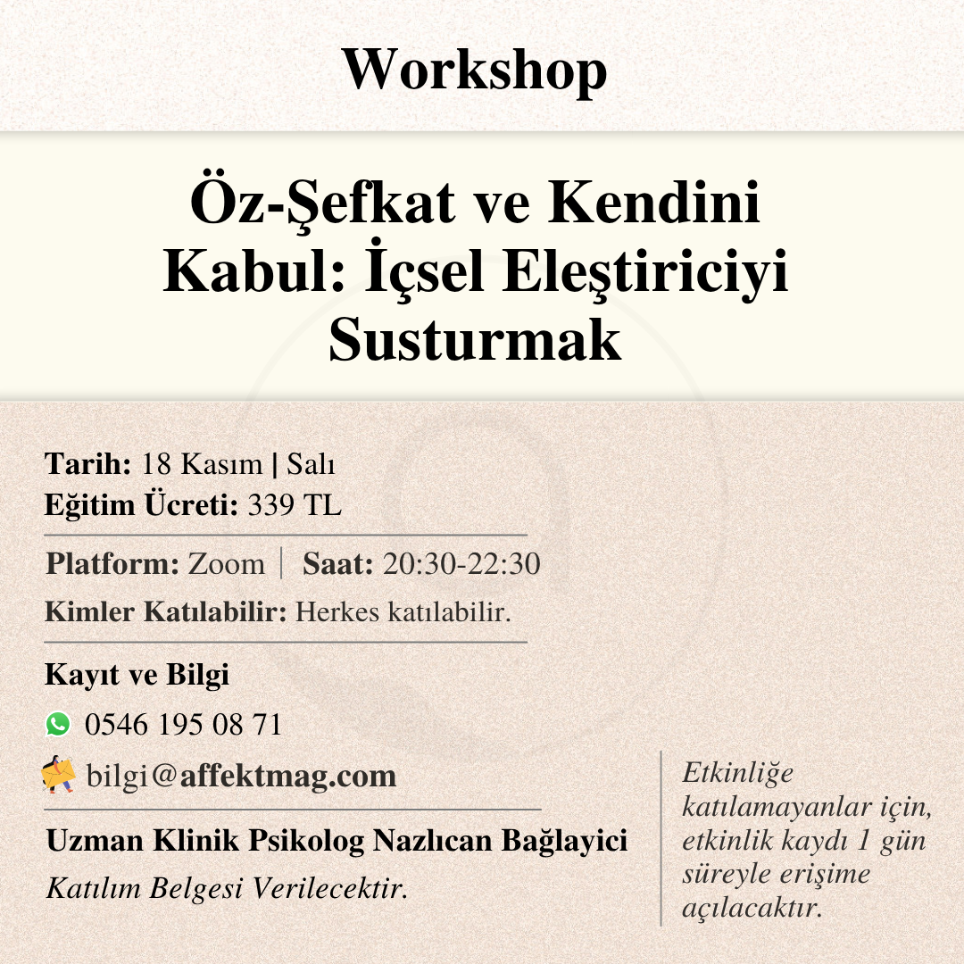 Öz-Şefkat ve Kendini Kabul: İçsel Eleştiriciyi Susturmak