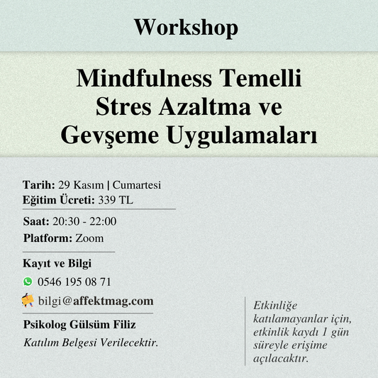 Mindfulness Temelli Stres Azaltma ve Gevşeme Uygulamaları