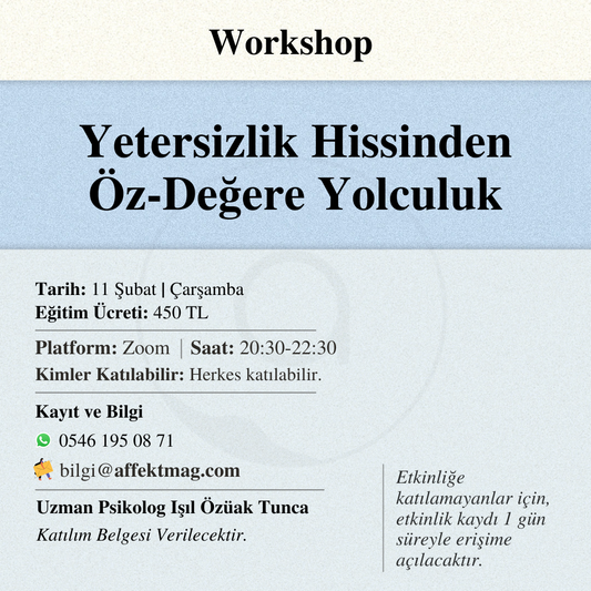 Yetersizlik Hissinden Öz-Değere Yolculuk