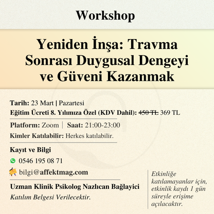 Yeniden İnşa: Travma Sonrası Duygusal Dengeyi ve Güveni Kazanmak