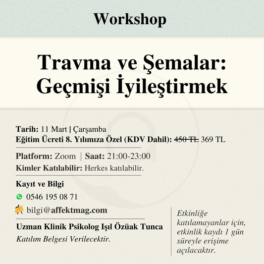 Travma ve Şemalar: Geçmişi İyileştirmek