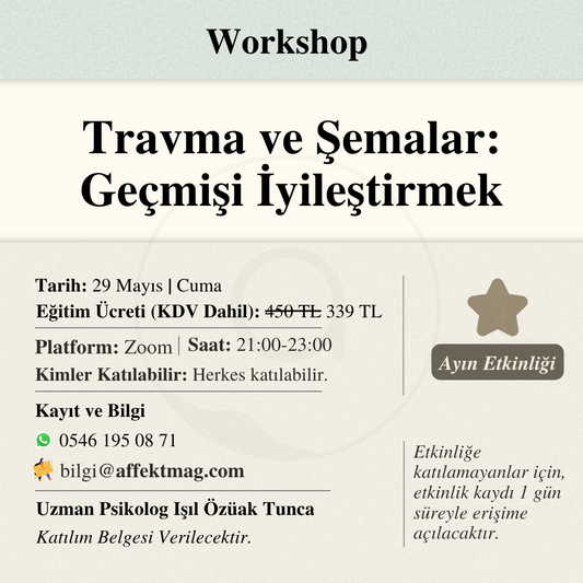 Travma ve Şemalar: Geçmişi İyileştirmek