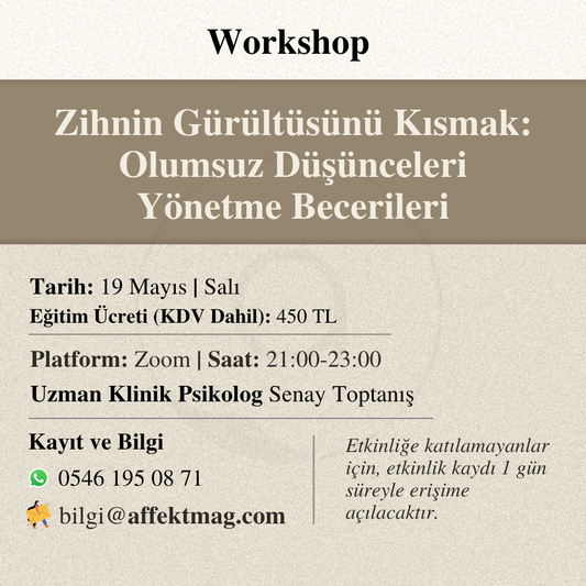 Zihnin Gürültüsünü Kısmak: Olumsuz Düşünceleri Yönetme Becerileri