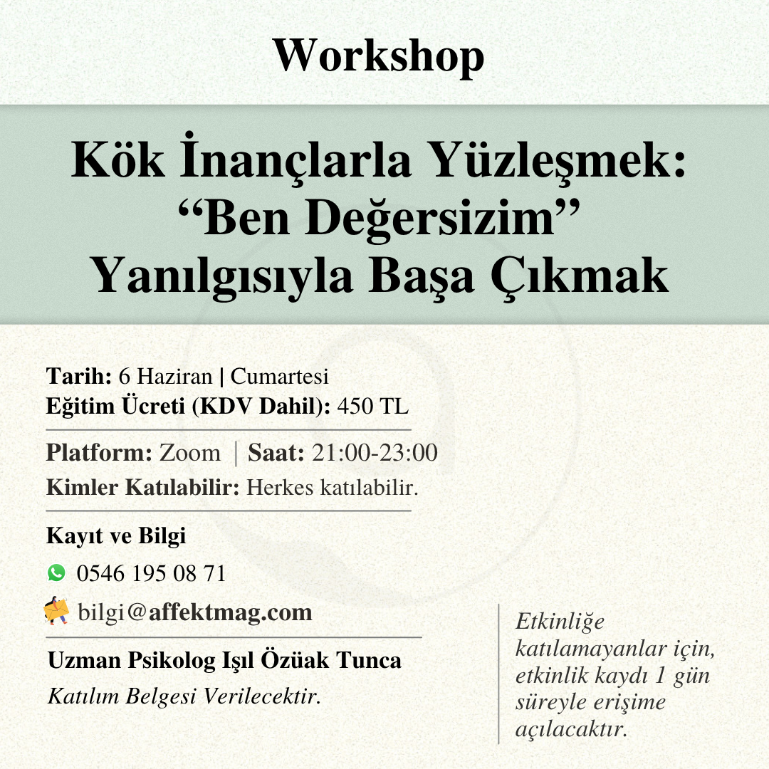 Kök İnançlarla Yüzleşmek: “Ben Değersizim” Yanılgısıyla Başa Çıkmak