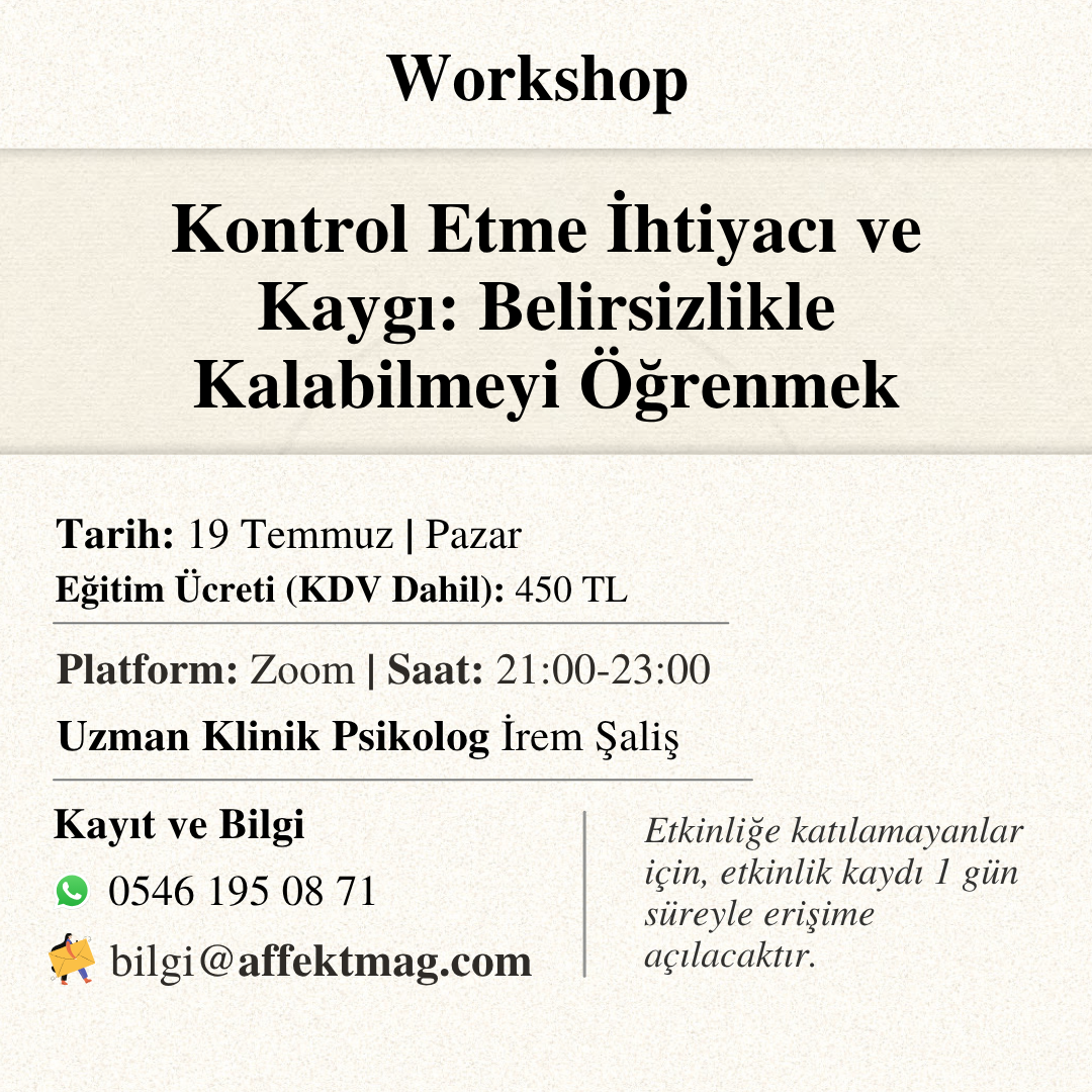 Kontrol Etme İhtiyacı ve Kaygı: Belirsizlikle Kalabilmeyi Öğrenmek