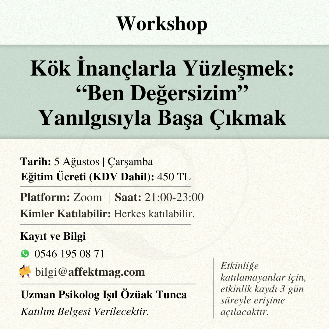 Kök İnançlarla Yüzleşmek: “Ben Değersizim” Yanılgısıyla Başa Çıkmak