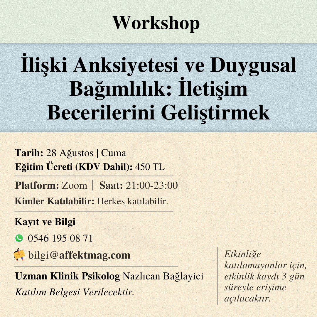 İlişki Anksiyetesi ve Duygusal Bağımlılık: İletişim Becerilerini Geliştirmek