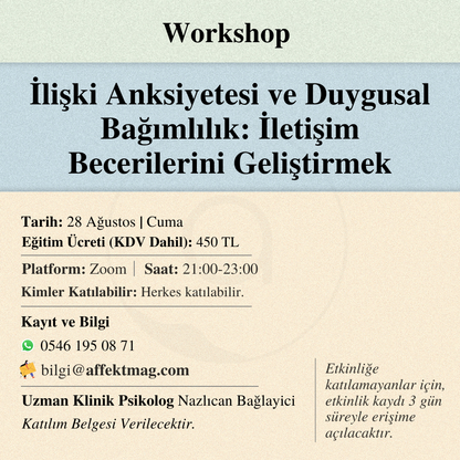 İlişki Anksiyetesi ve Duygusal Bağımlılık: İletişim Becerilerini Geliştirmek