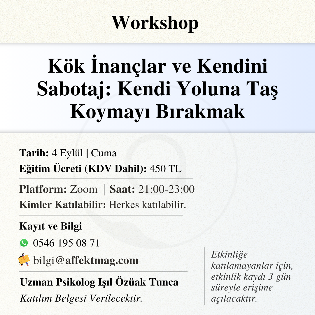 Kök İnançlar ve Kendini Sabotaj: Kendi Yoluna Taş Koymayı Bırakmak