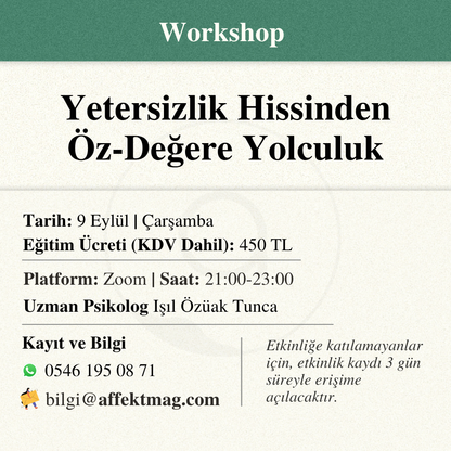 Yetersizlik Hissinden Öz-Değere Yolculuk