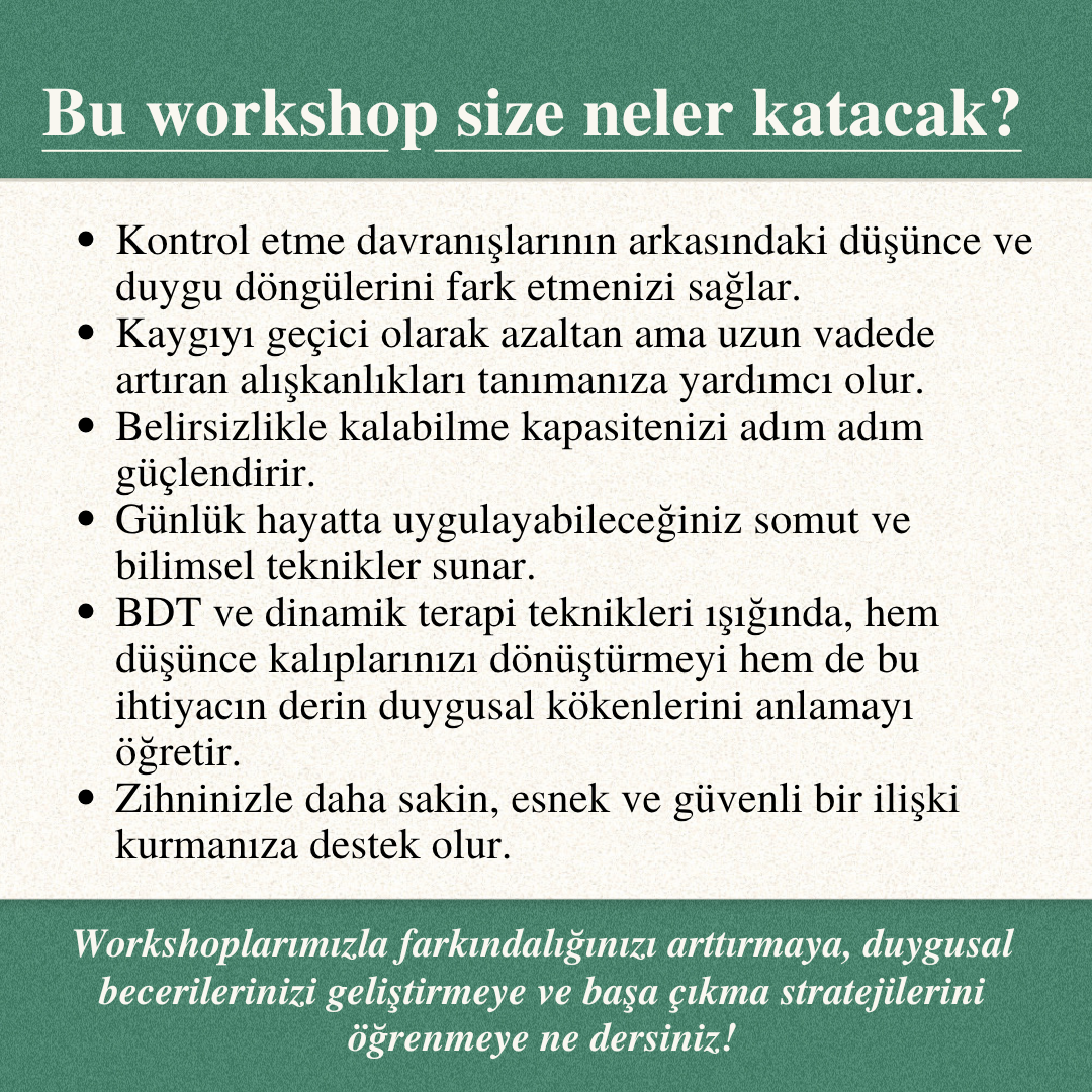 Kontrol Etme İhtiyacı ve Kaygı: Belirsizlikle Kalabilmeyi Öğrenmek