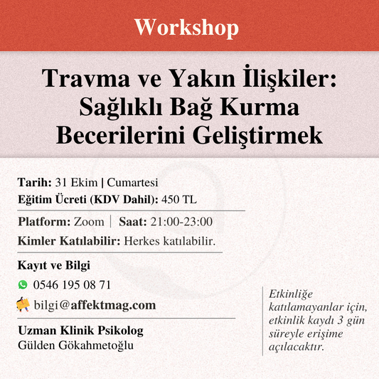 Travma ve Yakın İlişkiler: Sağlıklı Bağ Kurma Becerilerini Geliştirmek