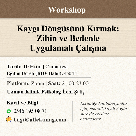 Kaygı Döngüsünü Kırmak: Zihin ve Bedenle Uygulamalı Çalışma