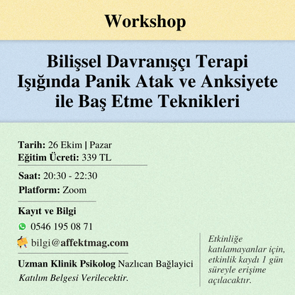 Bilişsel Davranışçı Terapi Işığında Panik Atak ve Anksiyete ile Baş Etme Teknikleri