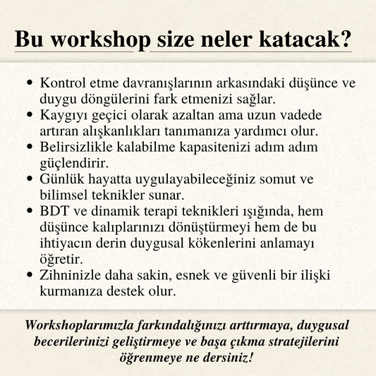 Kontrol Etme İhtiyacı ve Kaygı: Belirsizlikle Kalabilmeyi Öğrenmek
