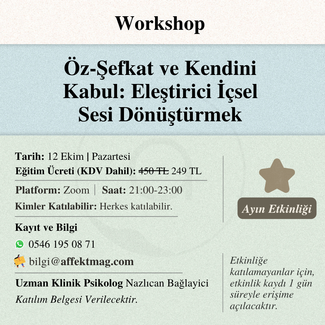 Öz-Şefkat ve Kendini Kabul: Eleştirici İçsel Sesi Dönüştürmek
