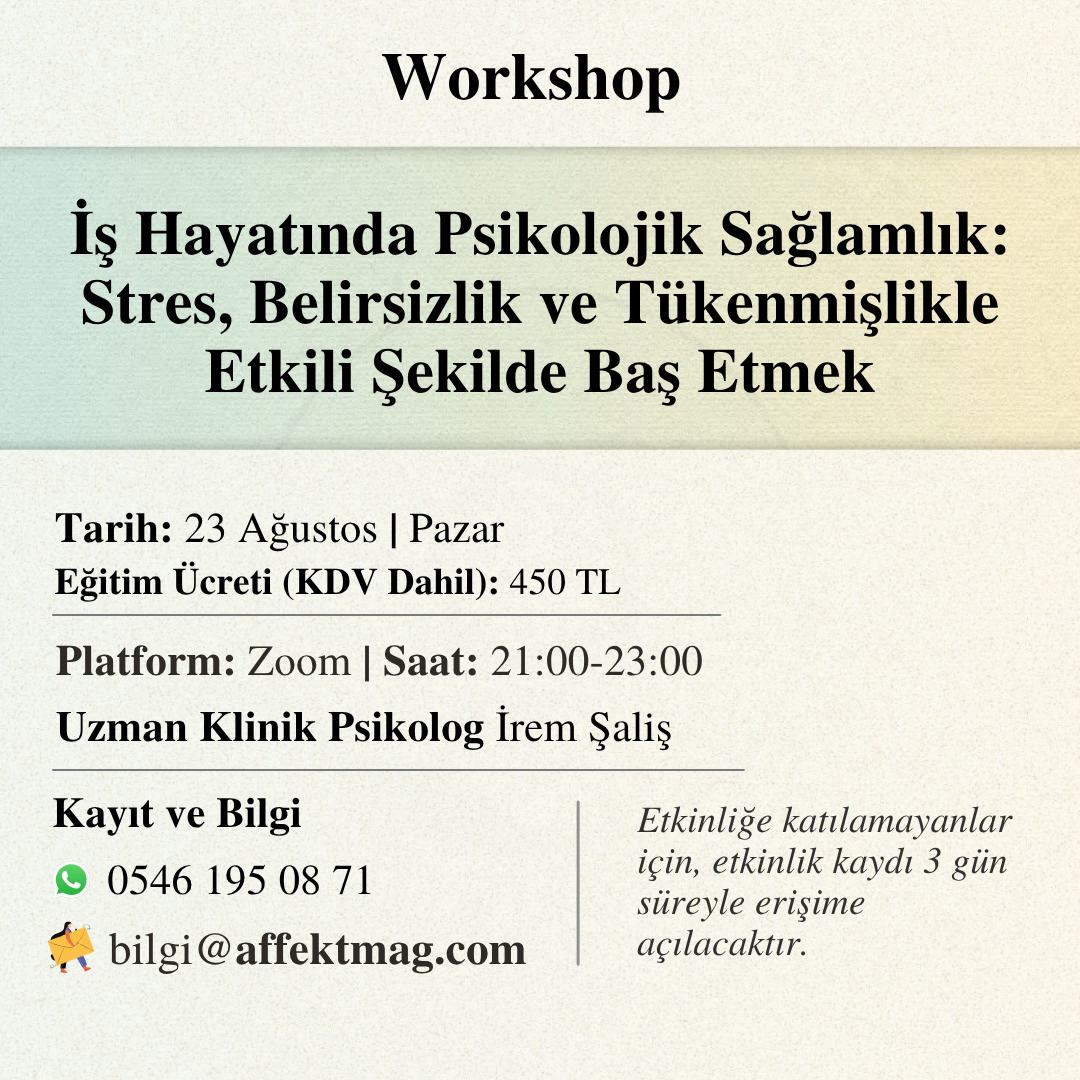 İş Hayatında Psikolojik Sağlamlık: Stres, Belirsizlik ve Tükenmişlikle Etkili Şekilde Baş Etmek
