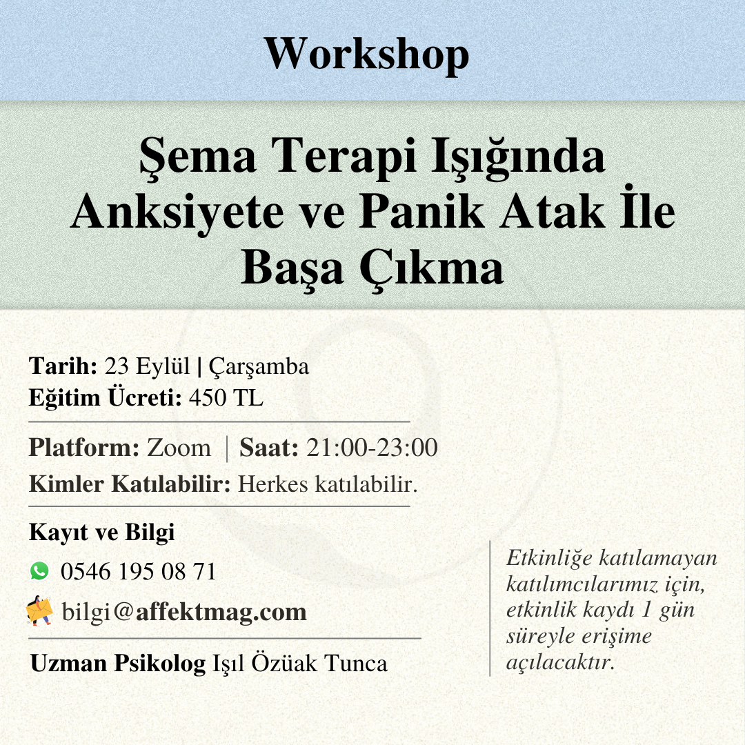 Şema Terapi Işığında Anksiyete ve Panik Atak İle Başa Çıkma