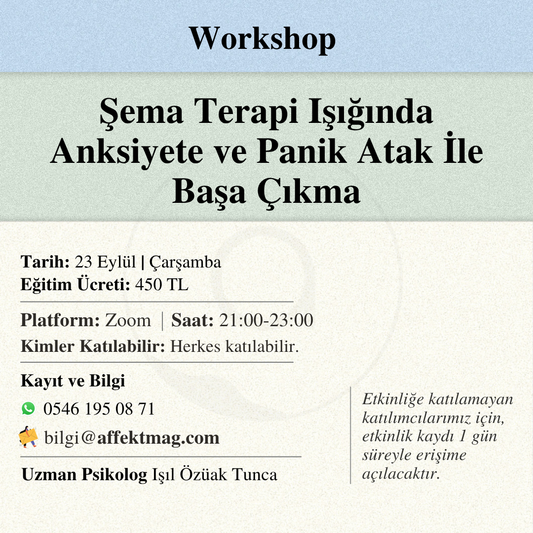 Şema Terapi Işığında Anksiyete ve Panik Atak İle Başa Çıkma