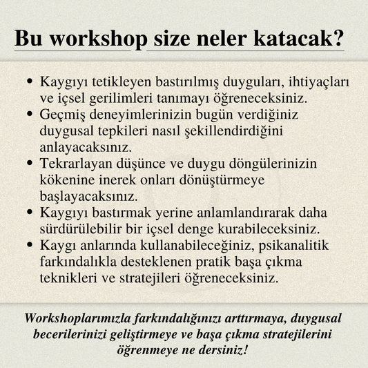 Psikanalitik Yaklaşımla Kaygıyı Anlamak ve Dönüştürmek