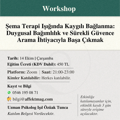 Şema Terapi Işığında Kaygılı Bağlanma: Duygusal Bağımlılık ve Sürekli Güvence Arama İhtiyacıyla Başa Çıkmak