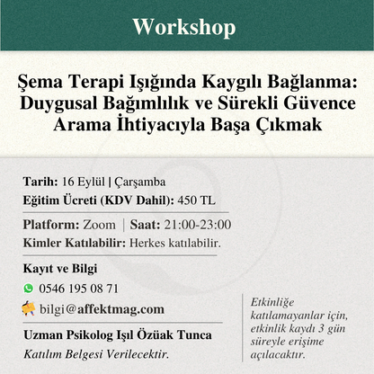 Şema Terapi Işığında Kaygılı Bağlanma: Duygusal Bağımlılık ve Sürekli Güvence Arama İhtiyacıyla Başa Çıkmak