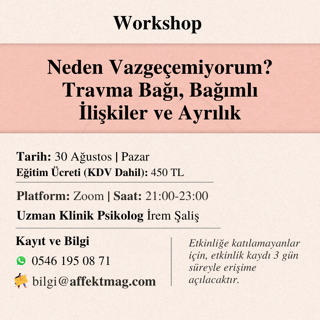Neden Vazgeçemiyorum? Travma Bağı, Bağımlı İlişkiler ve Ayrılık